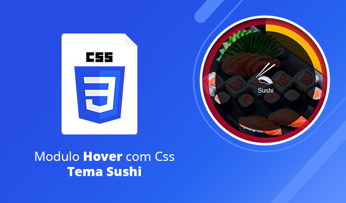 Modulo Hover com Css Tema Sushi