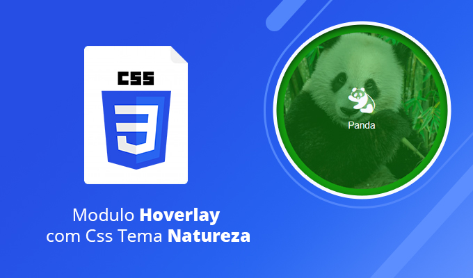 Modulo Hoverlay com Css Tema Natureza