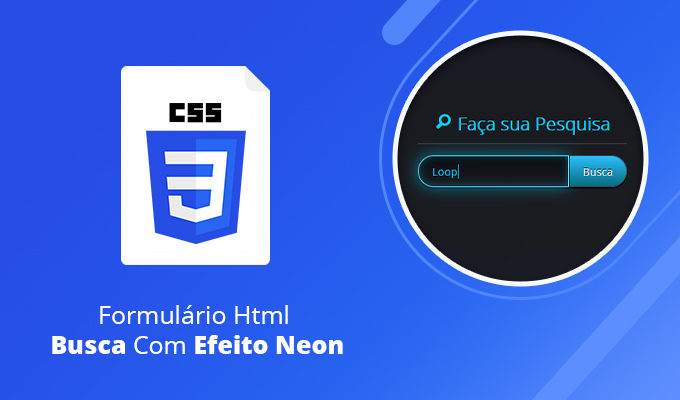 Formulário Html – Busca Com Efeito Neon