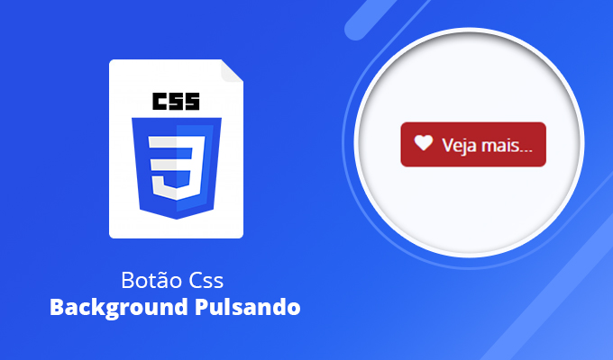 Botão Css – Background Pulsando