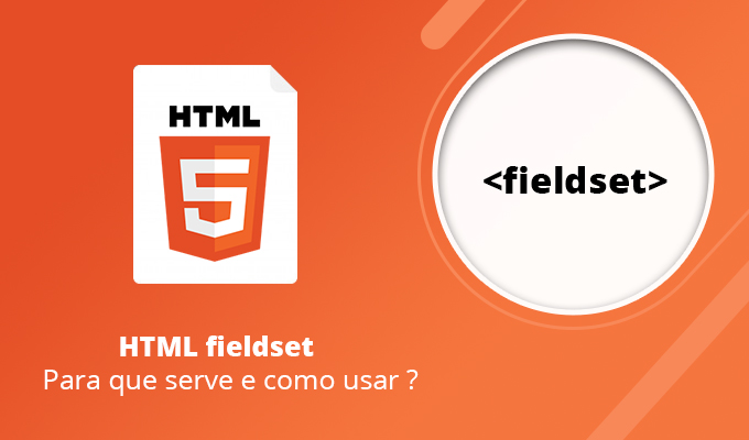 HTML fieldset - Códigos html prontos | Loop Nerd