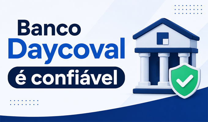 Banco Daycoval é confiável