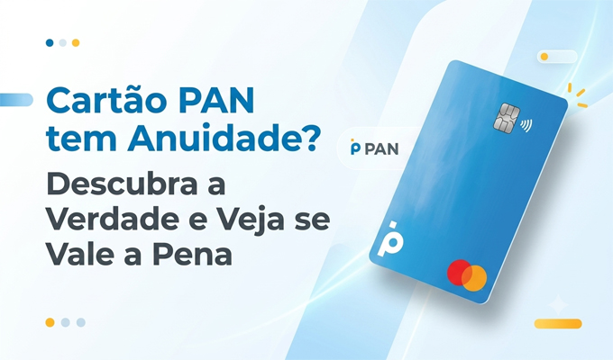 Cartão Pan tem Anuidade