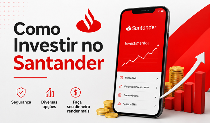 Como Investir no Santander
