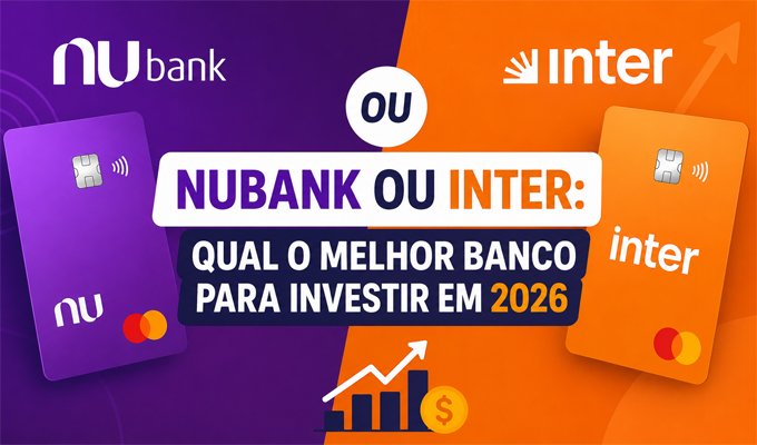 Nubank ou Inter