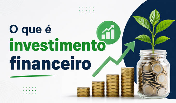 O que é investimento financeiro