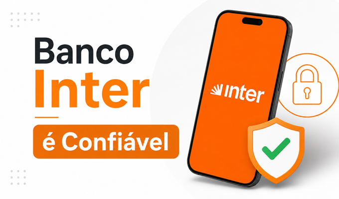 Banco Inter é Confiável