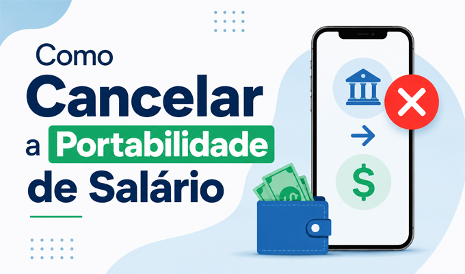 Como Cancelar a Portabilidade de Salário