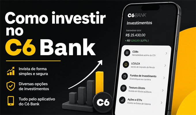 Como investir no C6 Bank